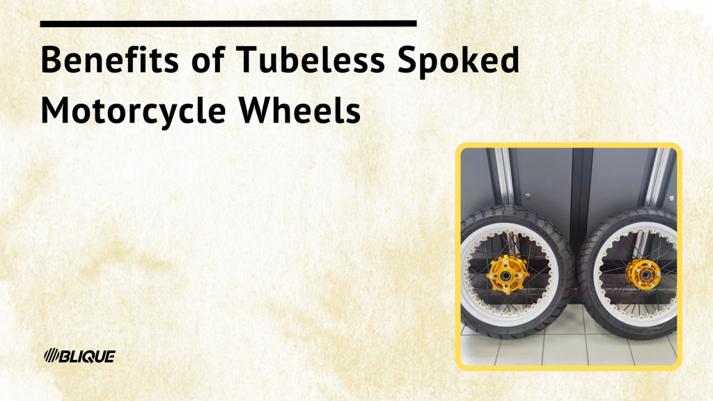 Benefits of Tubeless Spoked Motorcycle Wheels