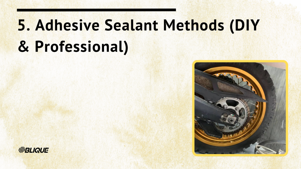 5. Adhesive Sealant Methods (DIY & Professional)