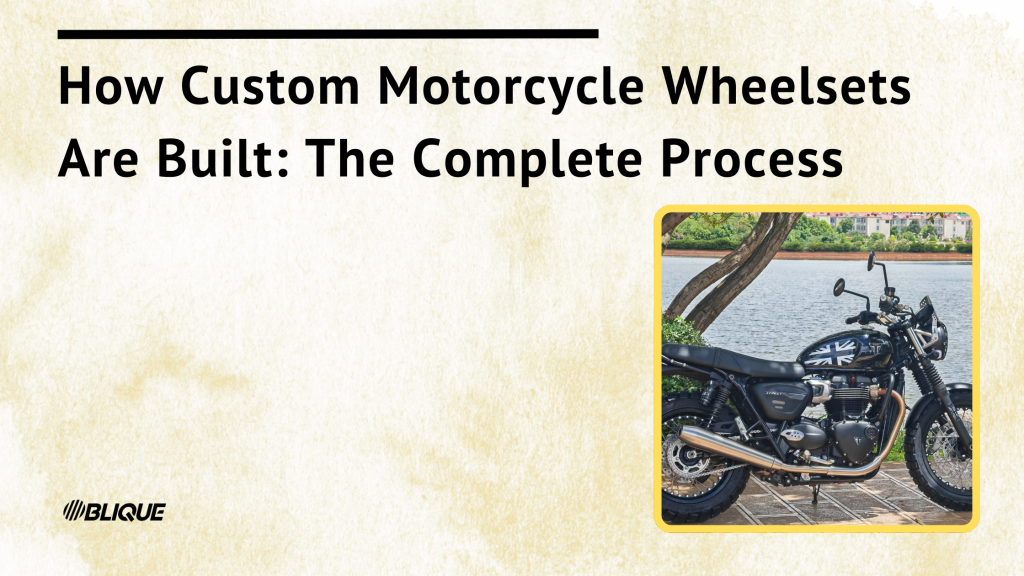 How Custom Motorcycle Wheelsets Are Built: The Complete Process