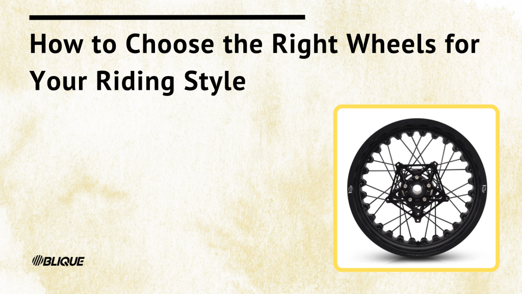 How to Choose the Right Wheels for Your Riding Style