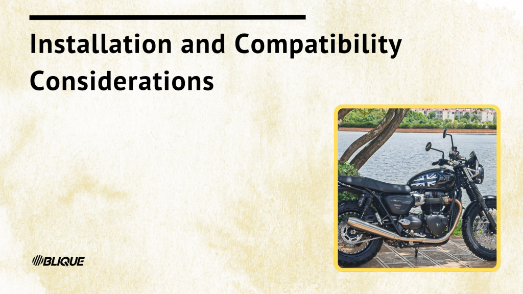 Installation and Compatibility Considerations
