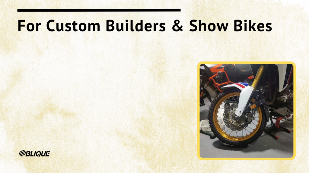 For Custom Builders & Show Bikes