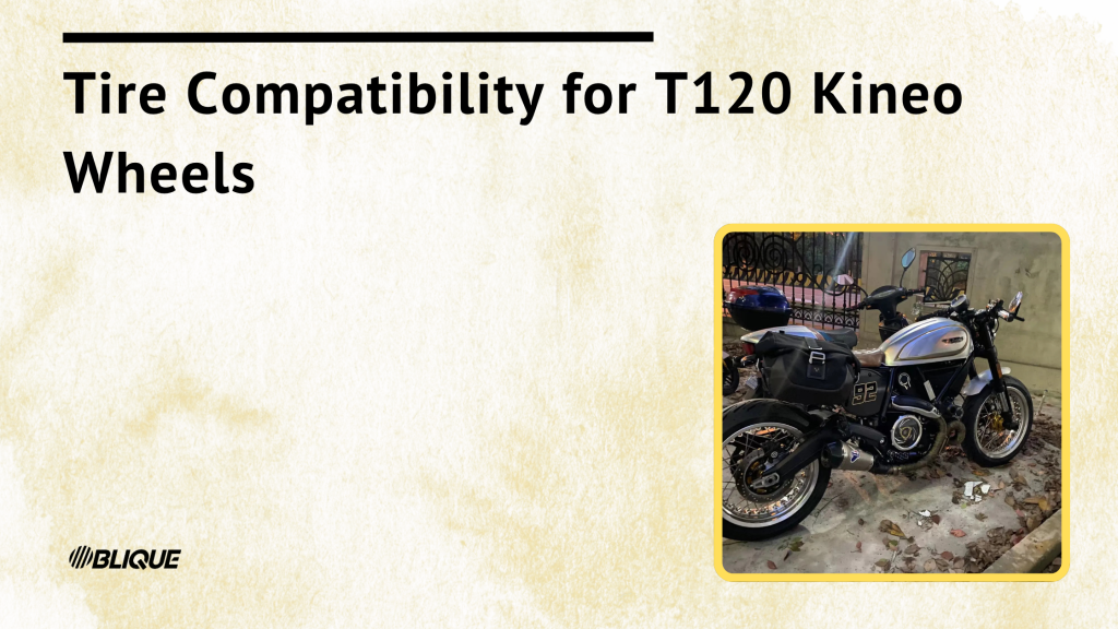 Tire Compatibility for T120 Kineo Wheels
